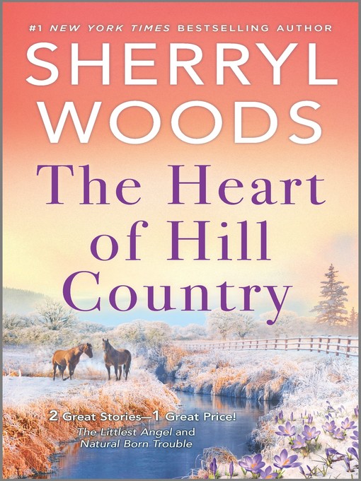 Title details for The Heart of Hill Country by Sherryl Woods - Wait list